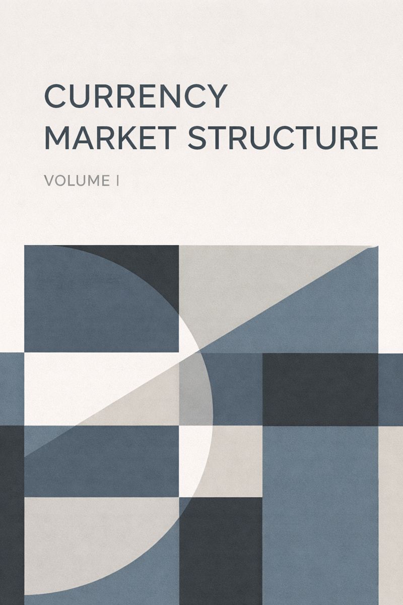 Book cover: Currency Market Structure (Volume I)